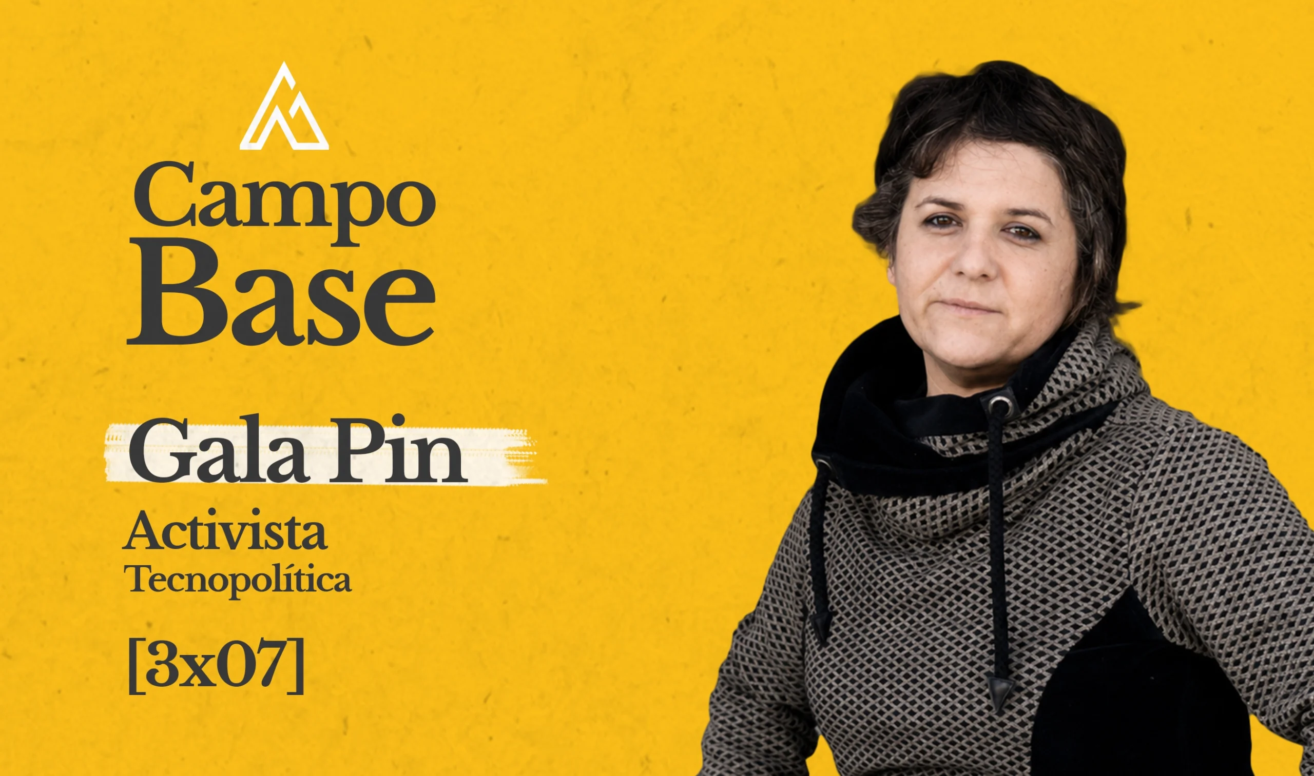 Gala Pin en Campo Base Podcast