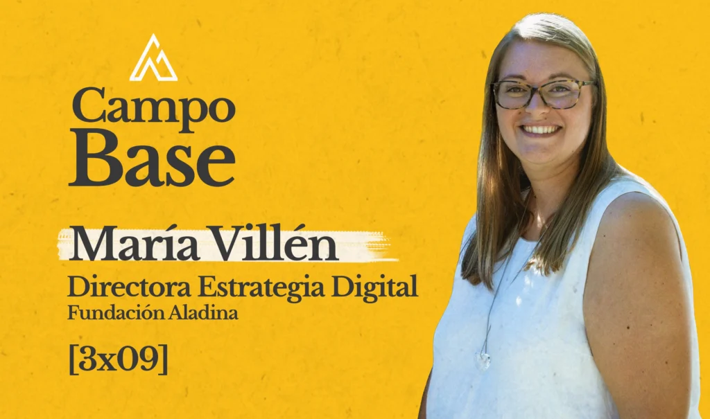 Maria Villen de Fundacion Aladina en Podcast Campo Base